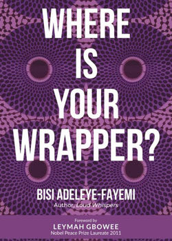 Where is Your Wrapper by Bisi Adeleye-Fayemi