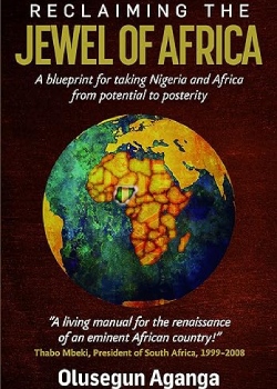 Reclaiming the Jewel of Africa by Olusegun Aganga